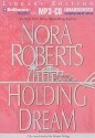 Holding the Dream - Sandra Burr, Nora Roberts