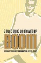 Boom: a Guy's Guide to Growing Up (Focus on the Family Book) - Michael Ross