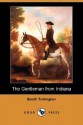 The Gentleman from Indiana (Dodo Press) - Booth Tarkington