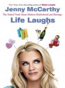 Life Laughs: The Naked Truth About Motherhood, Marriage, and Moving On - Jenny McCarthy