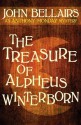 The Treasure of Alpheus Winterborn (Anthony Monday) - John Bellairs