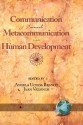 Communication and Metacommunication in Human Development (Hc) - Angela Uchoa Branco, Jaan Valsiner