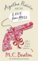 Agatha Raisin and the Love from Hell - M.C. Beaton