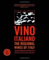 Vino Italiano: The Regional Wines of Italy - Joseph Bastianich, David Lynch, David Lynch