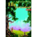 Ella, verzaubert - Gail Carson Levine