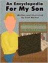 An Encyclopedia for My Son - Scott Morton