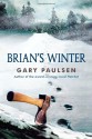 Brian's Winter - Gary Paulsen, Bruce Emmett