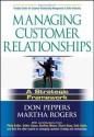 Managing Customer Relationships: A Strategic Framework - Don Peppers, Martha Rogers