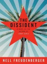 The Dissident - Nell Freudenberger