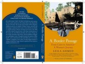 A Border Passage: From Cairo to America--A Woman's Journey - Leila Ahmed