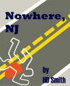 Nowhere, NJ - H.D. Smith