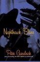 Nighthawk Blues: A Novel - Peter Guralnick