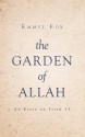 The Garden of Allah - Emmet Fox