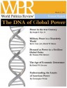 The DNA of Global Power (World Politics Review Features) - Christopher Preble, Daniel W. Drezner, Politics Review, World, Joseph S. Nye, Thomas P.M. Barnett, David W. Barno