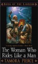 The Woman Who Rides Like a Man - Tamora Pierce