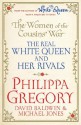 The Women of the Cousins' War: The Real White Queen And Her Rivals - Philippa Gregory, Michael Jones, David Baldwin