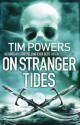 On Stranger Tides - Tim Powers