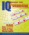 Discover Your IQ Potential: Over 500 Tests of Your Mental Agility - Ken Russell, Philip Carter