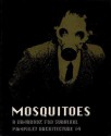 Mosquitoes: A Handbook for Survival (Pamphlet Architecture) - Ken Kaplan, Ted Krueger