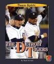 The Detroit Tigers - Mark Stewart