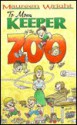 To Mom, Keeper of the Zoo - Maureen Wright