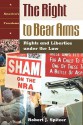 The Right to Bear Arms: Rights and Liberties Under the Law - Robert J. Spitzer