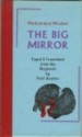 The Big Mirror - Mohammed Mrabet, Paul Bowles