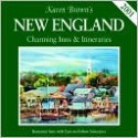 Karen Brown's New England: Charming Inns & Itineraries 2001 - Jack Bullard, Vanessa Kale