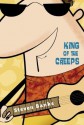 King of the Creeps - Steven Banks