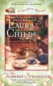 The Teaberry Strangler (A Tea Shop Mystery, #11) - Laura Childs