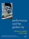 Performance and the Global City (Performance Interventions) - D.J. Hopkins, Kim Solga