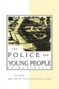 The Police and Young People in Australia - R.D. White, Christine Alder