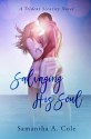 Salvaging His Soul: Trident Security Book 8 - Eve Arroyo, Samantha A. Cole