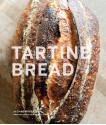 Tartine Bread - Chad Robertson, Eric Wolfinger