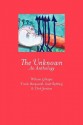 The Unknown: An Anthology - Scott Rettberg, Dirk Stratton, William Gillespie