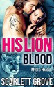 His Lion Blood (BBW Lion Shifter Vampire Paranormal Romance) (Mystic Harbor Book 4) - Scarlett Grove