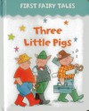 First Fairy Tales: Three Little Pigs - Jan Lewis