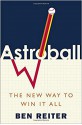 Astroball: The New Way to Win It All - Bea Reiter