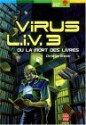 Virus L.I.V.3 Ou La Mort Des Livres - Christian Grenier