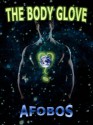 The Body Glove - Afobos