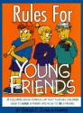 Rules for Young Friends - Greg Harris, Joshua Harris