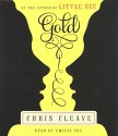 Gold - Chris Cleave, Emilia Fox