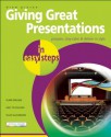 Giving Great Presentations in Easy Steps - Drew Provan