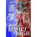 Lost Tales From Foster High - John Goode