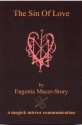 The Sin of Love - Eugenia Macer-Story