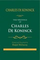 The Writings of Charles De Koninck: Volume Two: 2 - Charles De Koninck, Ralph McInerny