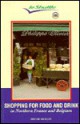 Shopping for Food and Drink in Northern France and Belgium - Marc Millon, Kim Millon