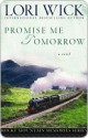 Promise Me Tomorrow - Lori Wick