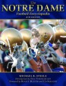 The Notre Dame Football Encyclopedia: 4th Edition - Michael R Steele