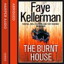 The Burnt House: A Peter Decker/Rina Lazarus Novel - Faye Kellerman, Mitchell Greenberg, HarperCollins Publishers Limited